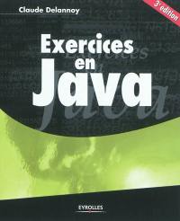 Exercices en Java : Java 5.0