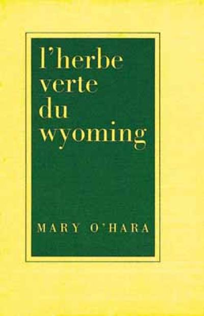 L'herbe verte du Wyoming