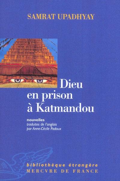 Dieu en prison à Katmandou