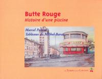 Butte rouge : histoire d'une piscine