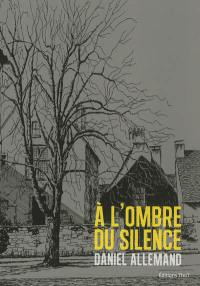 A l'ombre du silence