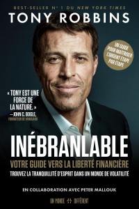 Inébranlable : votre guide vers la liberté financière