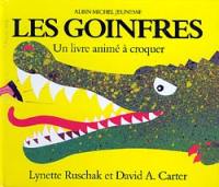 Les goinfres : un livre animé à croquer