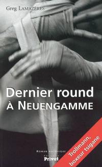 Dernier round à Neuengamme