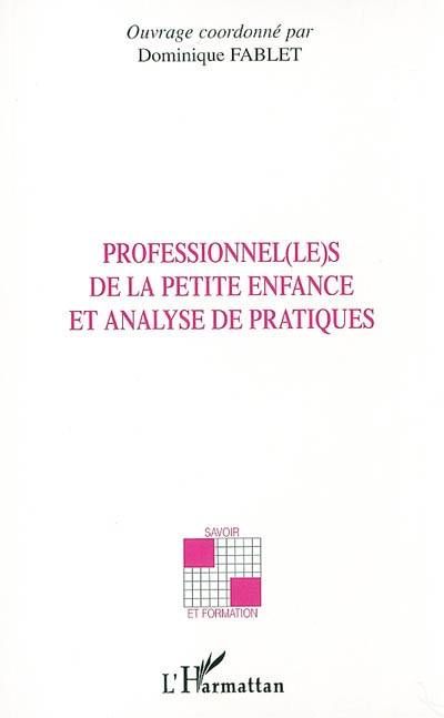 Professionnel(le)s de la petite enfance et analyse de pratiques