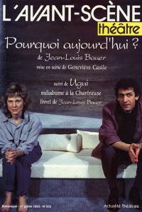 Avant-scène théâtre (L'), n° 933. Pourquoi aujourd'hui ?. Ugui : oeuvre symphonique pour orchestre et récitant