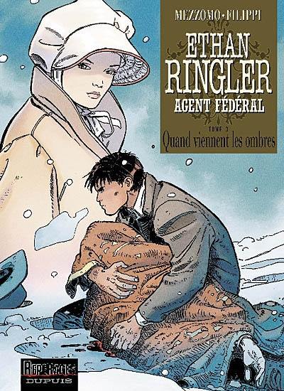 Ethan Ringler, agent fédéral. Vol. 3. Quand viennent les ombres