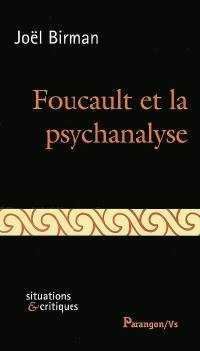 Foucault et la psychanalyse