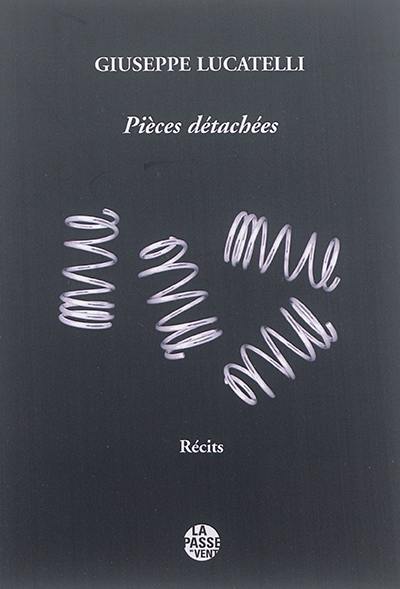 Pièces détachées : récits