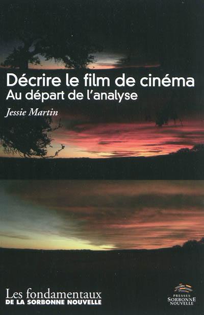 Décrire le film de cinéma : au départ de l'analyse