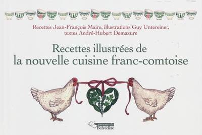 Recettes illustrées de la nouvelle cuisine franc-comtoise