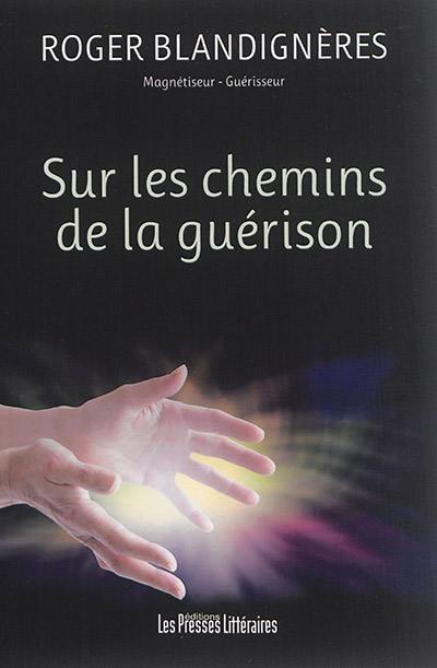 Sur les chemins de la guérison