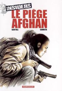 Insiders. Vol. 4. Le piège afghan