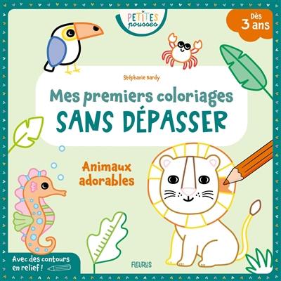 Animaux adorables : mes premiers coloriages sans dépasser