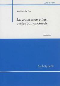 La croissance et les cycles conjoncturels