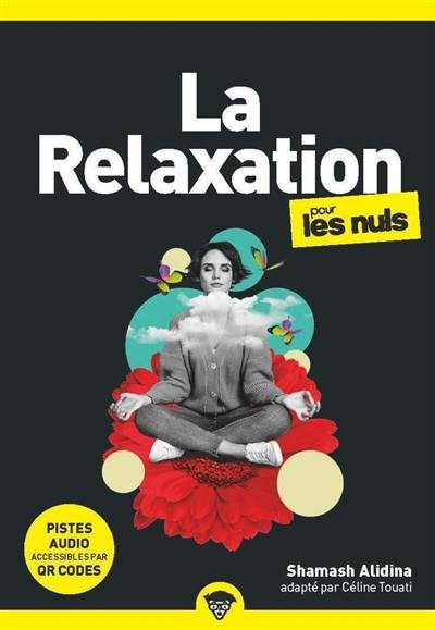 La relaxation pour les nuls