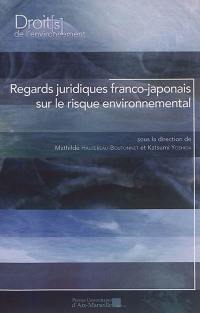 Regards juridiques franco-japonais sur le risque environnemental