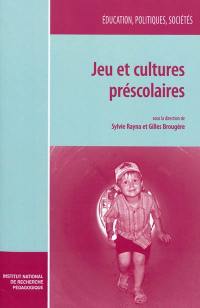 Jeu et cultures préscolaires