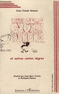 Le plus gros gros mot du monde : et autres contes nègres