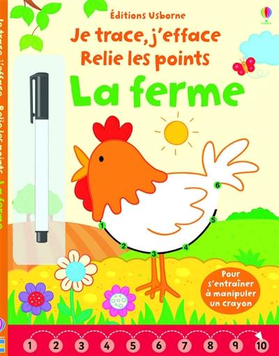 La ferme : je trace, j'efface, relie les points : pour s'entraîner à manipuler un crayon