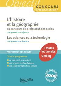 L'histoire et la géographie au concours de professeur des écoles, composante majeure : les sciences et la technologie, composante mineure