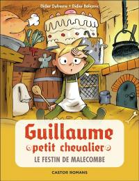 Guillaume petit chevalier. Vol. 8. Le festin de Malecombe