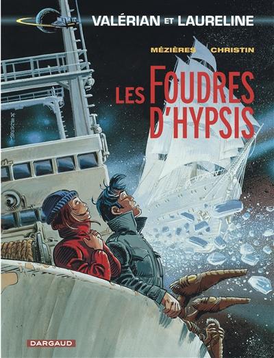 Valérian et Laureline. Vol. 12. Les foudres d'Hypsis