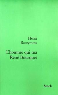 L'homme qui tua René Bousquet