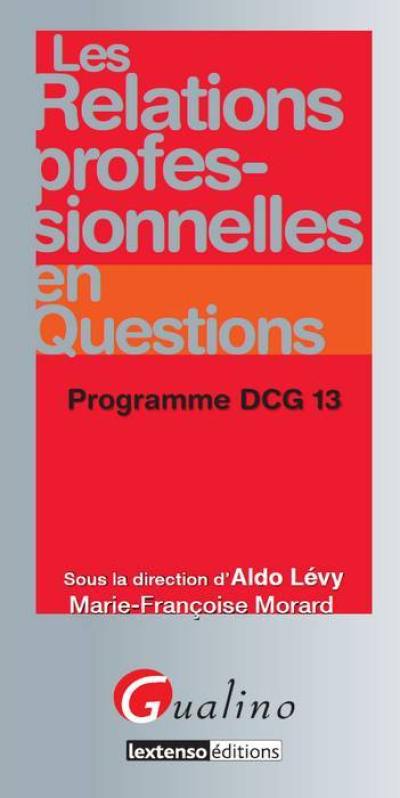 Les relations professionnelles en questions : programme DCG 13