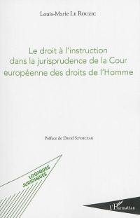 Le droit à l'instruction dans la jurisprudence de la Cour européenne des droits de l'homme