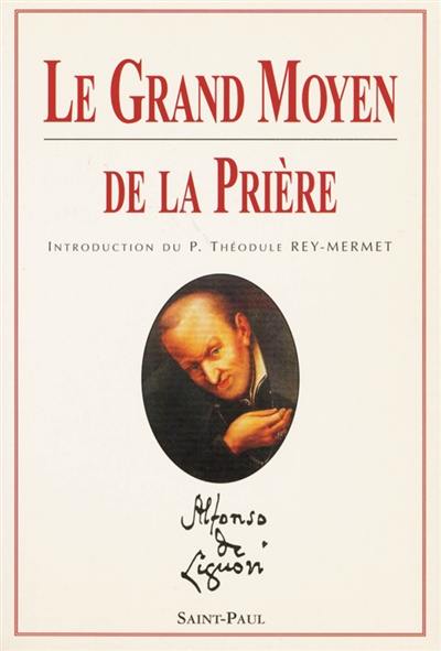 Le grand moyen de la prière