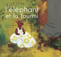 L'éléphant et la fourmi