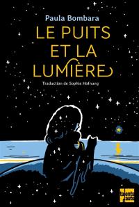 Le puits et la lumière