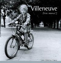 Villeneuve : vues dedans !