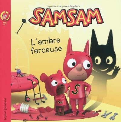 SamSam. Vol. 21. L'ombre farceuse