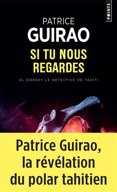 Al Dorsey, le détective de Tahiti. Vol. 3. Si tu nous regardes