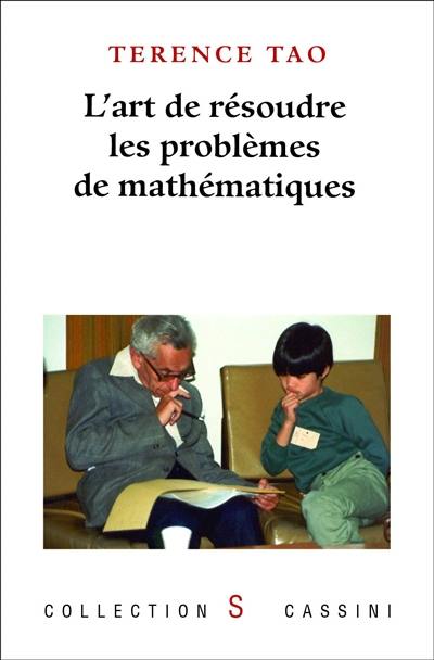 L'art de résoudre les problèmes de mathématiques