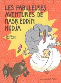 Les fabuleuses aventures de Nasr Eddin Hodja