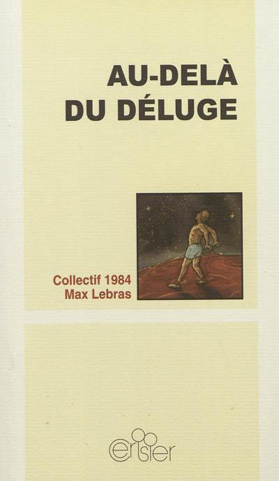 Au-delà du déluge