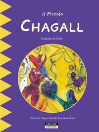 Il piccolo Chagall : entra nel magico mondo del pittore russo