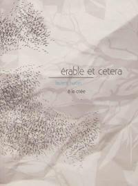 Erable et cetera