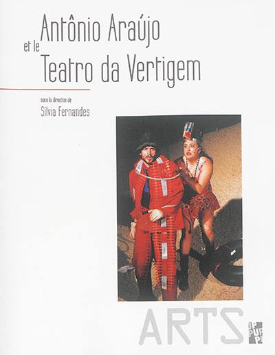 Antônio Araujo et le Teatro da vertigem