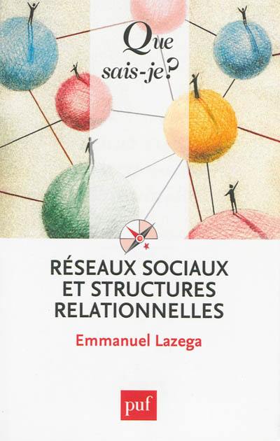 Réseaux sociaux et structures relationnelles