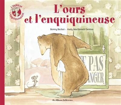 L'ours et l'enquiquineuse