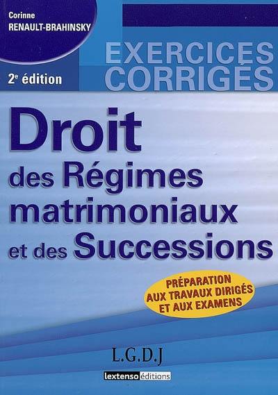 Droit des régimes matrimoniaux et des successions : préparation aux travaux dirigés et aux examens