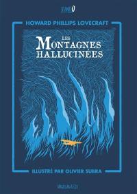 Les montagnes hallucinées