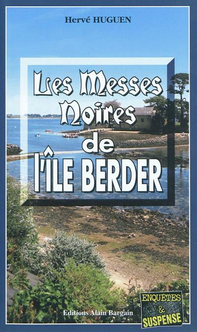 Les messes noires de l'île Berder