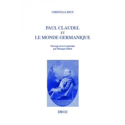 Paul Claudel et le monde germanique