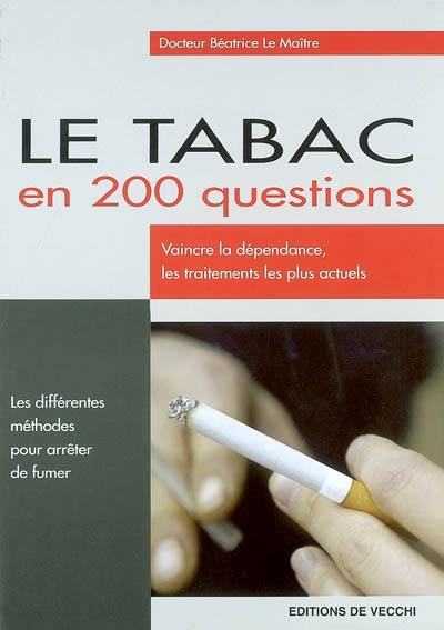 Le tabac en 200 questions