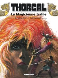 Thorgal. Vol. 1. La magicienne trahie